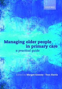 bokomslag Managing older people in primary care