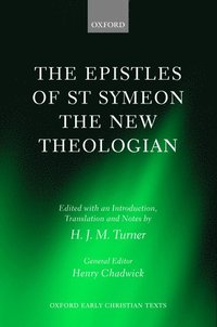 bokomslag The Epistles of St Symeon the New Theologian