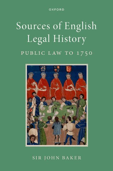 John Baker - Sources of English Legal History, Inbunden