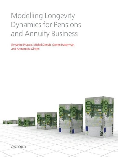 Ermanno Pitacco, Michel Denuit, Steven Haberman, Annamaria Olivieri - Modelling Longevity Dynamics for Pensions and Annuity Business, Inbunden