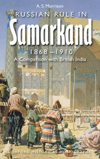 bokomslag Russian Rule in Samarkand 1868-1910