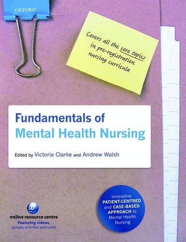 Victoria Clarke, Andrew Walsh - Fundamentals of Mental Health Nursing, Häftad