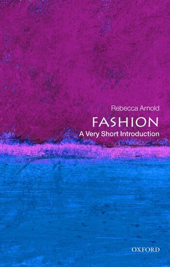 Rebecca Arnold - Fashion, Häftad