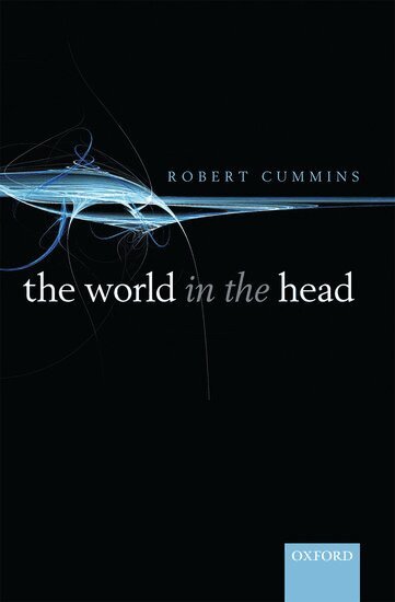 Robert Cummins - The World in the Head, Inbunden