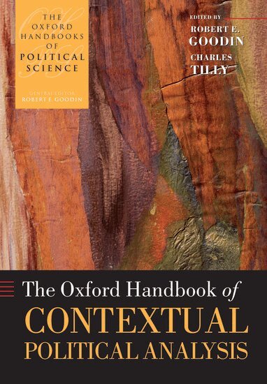 Robert E. Goodin, Charles Tilly - The Oxford Handbook of Contextual Political Analysis, Häftad