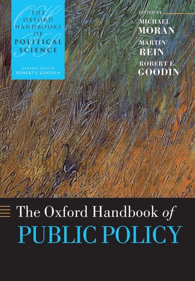 Michael Moran, Martin Rein, Robert E. Goodin - The Oxford Handbook of Public Policy, Häftad