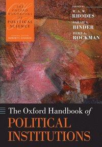 bokomslag The Oxford Handbook of Political Institutions