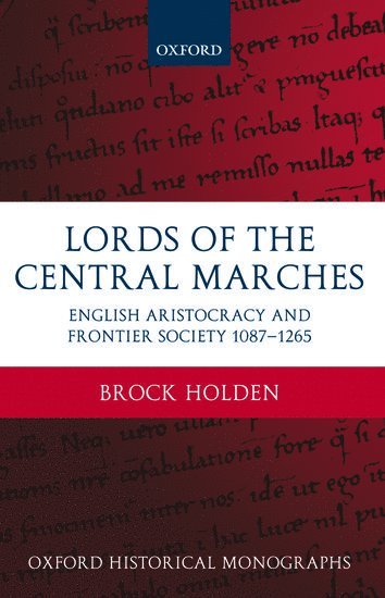 Brock Holden, Brock W. Holden - Lords of the Central Marches, Inbunden