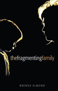 bokomslag Fragmenting Family