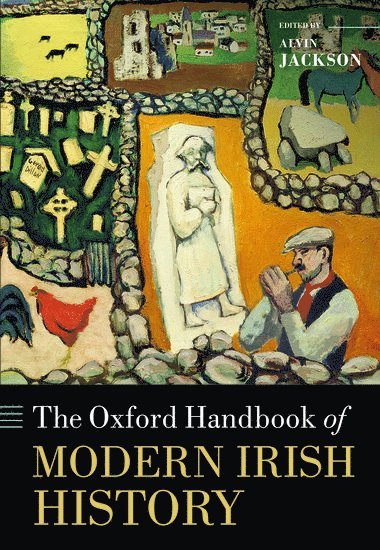 The Oxford Handbook of Modern Irish History 1