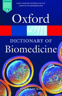 bokomslag A Dictionary of Biomedicine