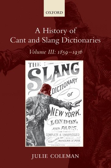 A History of Cant and Slang Dictionaries 1