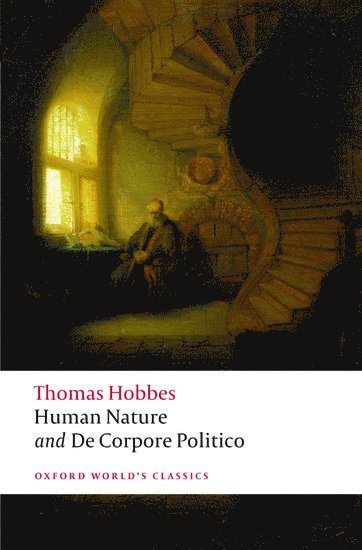 Thomas Hobbes, J. C. A. Gaskin, Dublin) Gaskin, J. C. A. (Professor of Philosophy; Fellow, Professor of Philosophy; Fellow, Trinity College, J. C. a. Gaskin, J C a Gaskin - The Elements of Law Natural and Politic. Part I: Human Nature; Part II: De Corpore Politico, Häftad