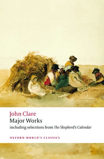 John Clare, Eric Robinson, David Powell - Major Works, Häftad