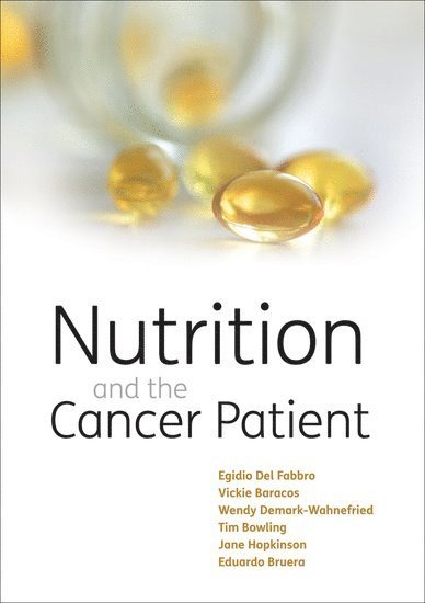 Nutrition and the Cancer Patient 1