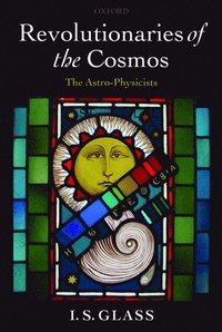 bokomslag Revolutionaries of the Cosmos
