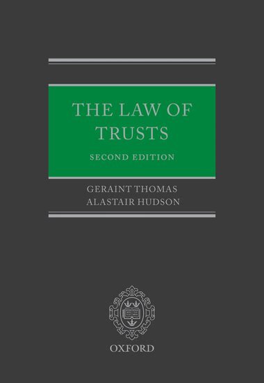Geraint Thomas, Alastair Hudson - The Law of Trusts, Inbunden