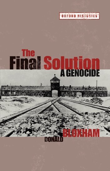 Donald Bloxham - The Final Solution, Häftad
