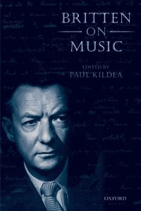 bokomslag Britten on Music