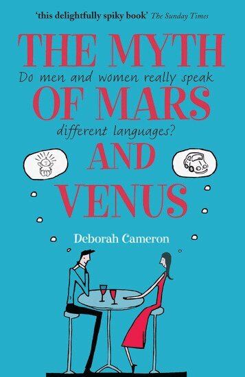 Deborah Cameron - The Myth of Mars and Venus, Häftad