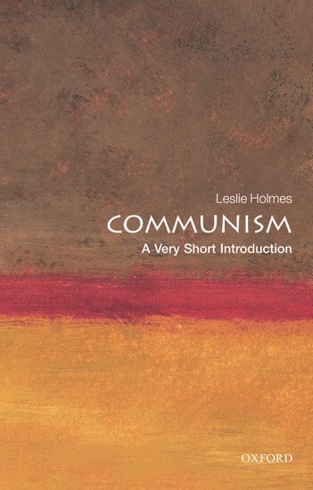 Leslie Holmes - Communism, Häftad