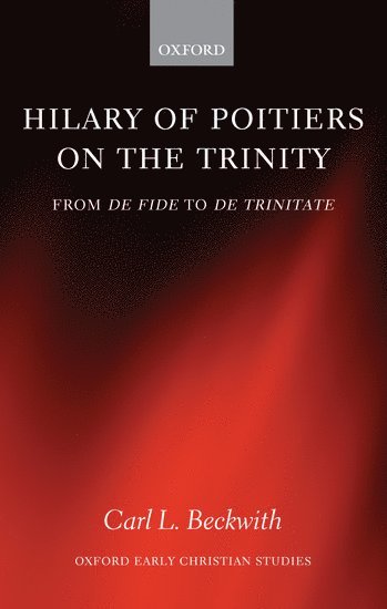 Hilary of Poitiers on the Trinity 1