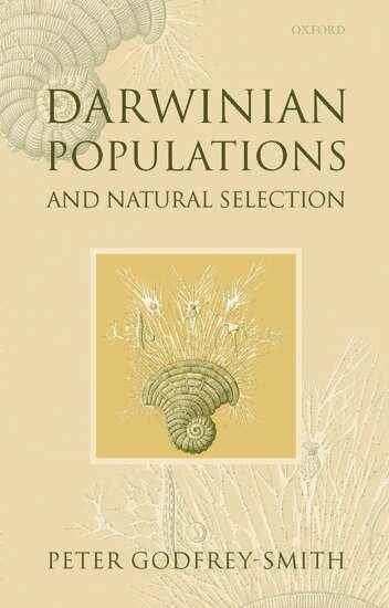 Peter Godfrey-Smith - Darwinian Populations and Natural Selection, Inbunden