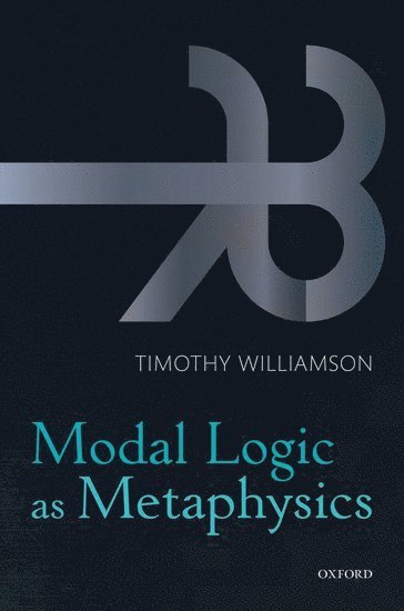 bokomslag Modal Logic as Metaphysics