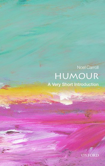 Noël Carroll, Andrew W. Mellon Professor in the Humanities at Temple University) Carroll, Noel (, Noel Carroll - Humour, Häftad
