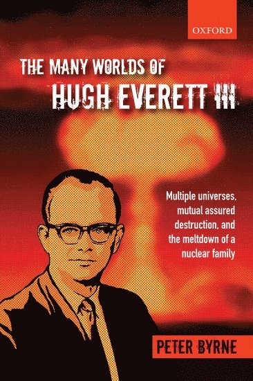 bokomslag The Many Worlds of Hugh Everett III