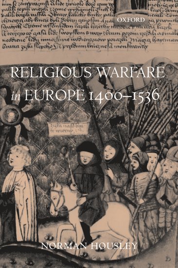 Religious Warfare in Europe 1400-1536 1