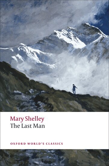 Mary Wollstonecraft Shelley, Morton D. Paley - The Last Man, Häftad