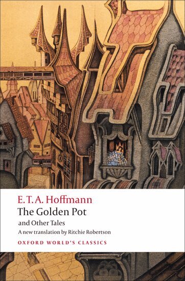 E. T. A. Hoffmann, Ritchie Robertson - The Golden Pot and Other Tales, Häftad