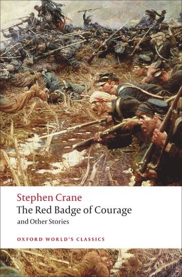 Stephen Crane, Anthony Mellors, Fiona Robertson, University of Durham) Robertson, Fiona (Reader in English Literature, Reader in English Literature - The Red Badge of Courage and Other Stories, Häftad