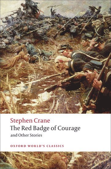 The Red Badge of Courage and Other Stories 1