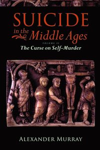 bokomslag Suicide in the Middle Ages, Volume 2