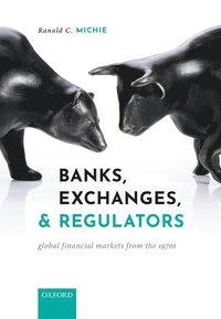 bokomslag Banks, Exchanges, and Regulators