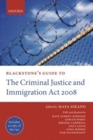 bokomslag Blackstone's Guide to the Criminal Justice and Immigration Act 2008