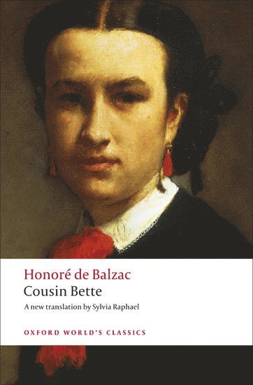 Honoré de Balzac, Honore de Balzac, Sylvia Raphael, David Bellos - Cousin Bette, Häftad
