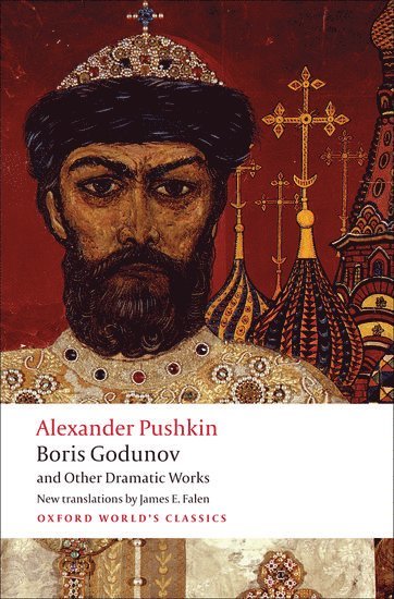 bokomslag Boris Godunov and Other Dramatic Works