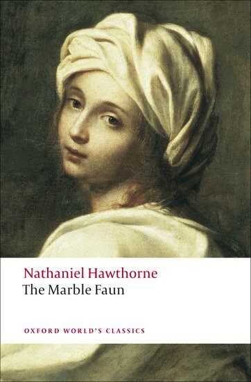Nathaniel Hawthorne, Susan Manning - The Marble Faun, Häftad