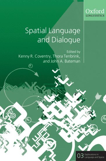 Spatial Language and Dialogue 1