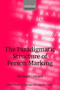 bokomslag The Paradigmatic Structure of Person Marking
