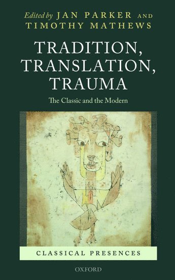 Tradition, Translation, Trauma 1