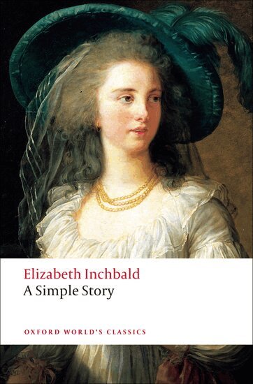 Elizabeth Inchbald, J. M. S. Tompkins - A Simple Story, Häftad