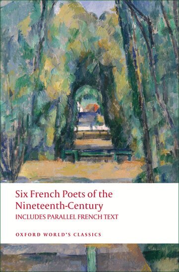 A. M. Blackmore - Six French Poets of the Nineteenth Century, Häftad