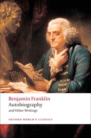 Benjamin Franklin, Ormond Seavey - Autobiography and Other Writings, Häftad