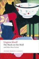 bokomslag The Mark on the Wall and Other Short Fiction