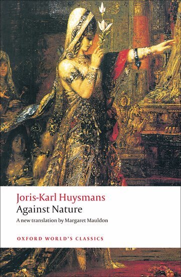 Joris-Karl Huysmans, Nicholas White - Against Nature, Häftad