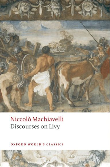 Niccolo Machiavelli - Discourses on Livy, Häftad